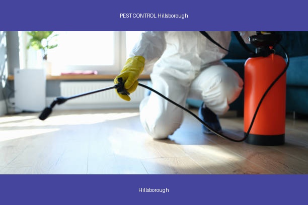 PEST CONTROL Hillsborough
